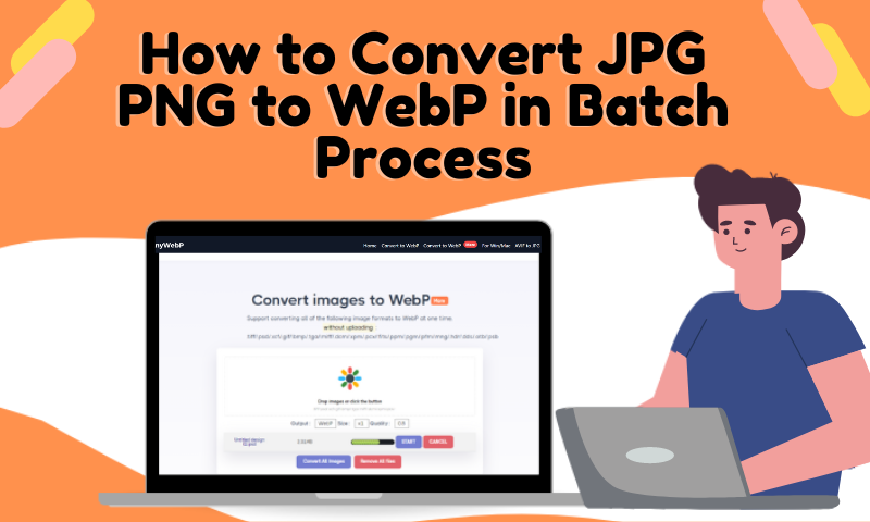 How to Convert JPG PNG to WebP in Batch Process?